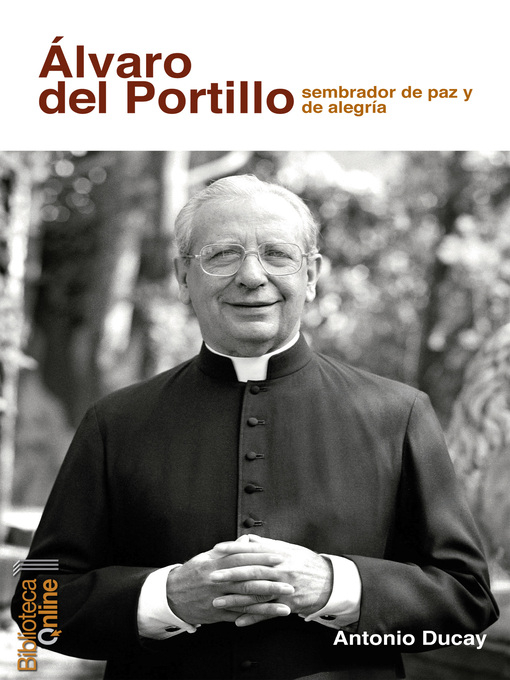 Title details for Álvaro del Portillo by Antonio Ducay - Available